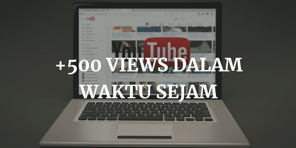 cara memperbanyak views youtube 2018