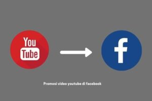cara promosi Video YouTube di Facebook
